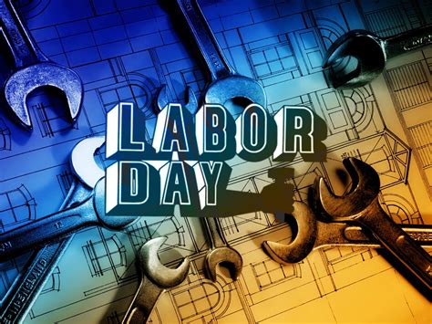 Labour day is a public holiday. Happy Labour Labor Day Image Wallpaper