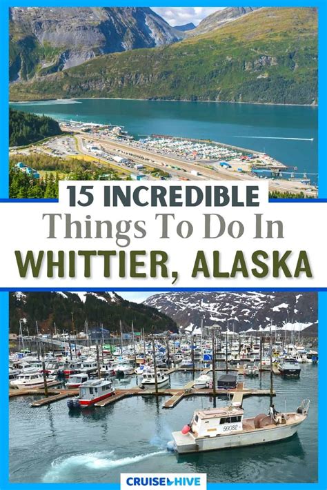 15 Incredible Things To Do In Whittier Alaska
