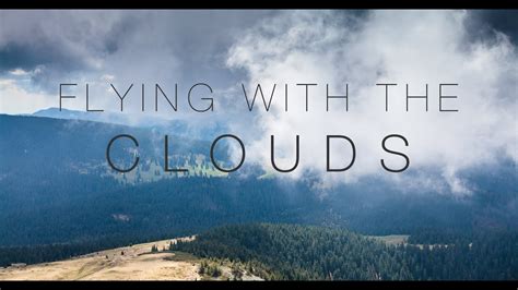 Flying With The Clouds Youtube