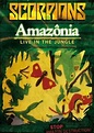 Amazonia: Live In The Jungle | Scorpions