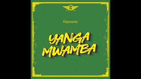 Rayvanny Yanga Mwamba Official Music Audio Youtube