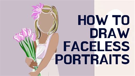 Watch Me Draw A Faceless Digital Portrait In Vector Watch Me