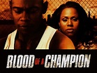 Blood of a Champion Pictures - Rotten Tomatoes