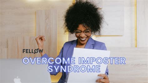 how to overcome imposter syndrome in the workplace fellow app