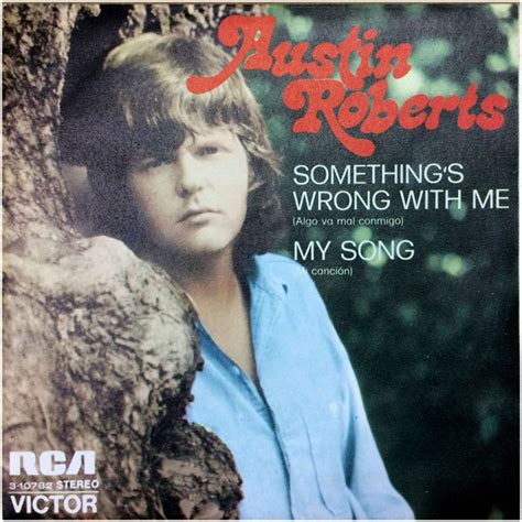 Austin Roberts Somethings Wrong With Me Algo Va Mal Conmigo 1972