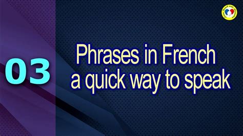 Phrases In French A Quick Way To Speak Lesson 3 Learn French With