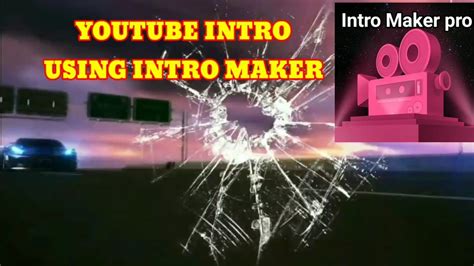 Youtube Channel Intro Using Intro Maker Youtube