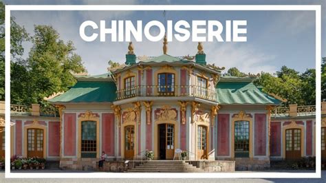 An Introduction To Chinoiserie When European Monarchs Tried To Build