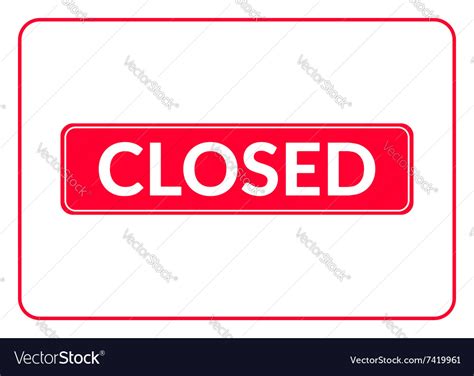 Closed Sign Red Royalty Free Vector Image Vectorstock