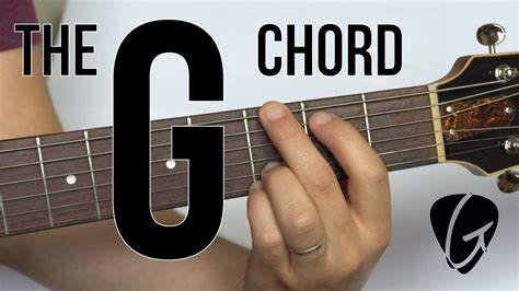 Learn The G Chord Youtube