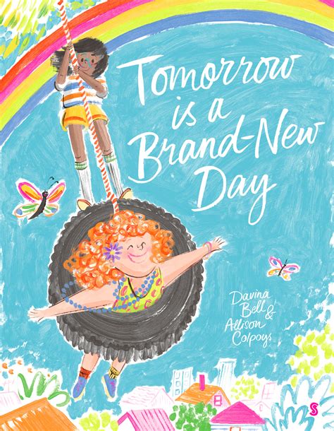 Kids Book Review Review Tomorrow Is A Brand New Day