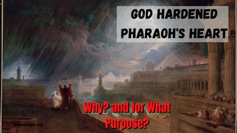 7 Times God Hardened Pharaohs Heart The Sinner In The Mirror