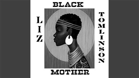 Black Mother Youtube