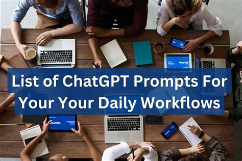 List Of 275 Chatgpt Prompts For Your Daily Workflows In 2023