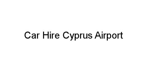 car hire cyprus airport