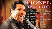 Lionel Richie Greatest Hits | Best Of Lionel Richie Full Album Live ...