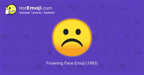 ☹️ Frowning Face Emoji Meaning With Pictures From A To Z