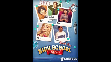 Choices Stories You Play High School Story Book 2 Chapter 11 Youtube