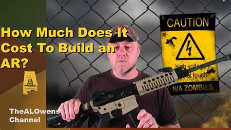 That includes about $2,000 to $5,000 in labor, $6,000 to $30,000 for materials, and $3,000 to $7,000 for the base platform. How Much Does it Cost to Build an AR-15? -- 2014 - YouTube