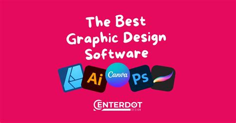 The Best Graphic Design Software 2023 Center Dot Design