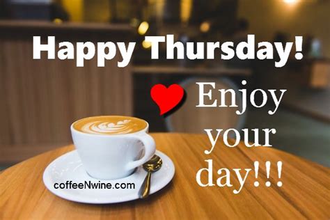 Its Thankful Thursday Morning Coffee Day Coffeenwine