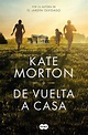 De vuelta a casa - Kate Morton - Penguin Club de Lectura