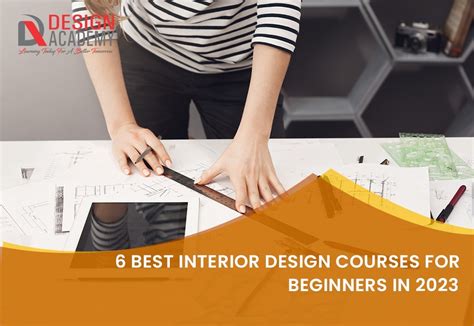 Top 6 Interior Design Courses In 2023 Design Academy