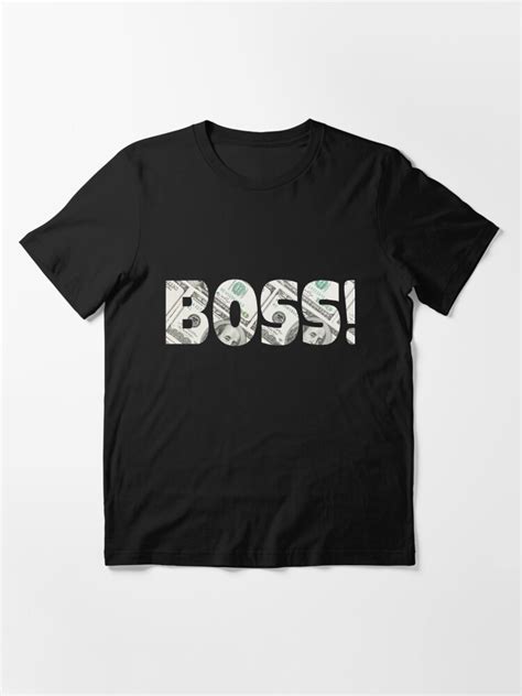 Boss Apparel T Shirt For Sale By Rell1970 Redbubble Boss T