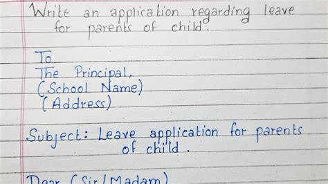 Write An Leave Application To The Principal From Parents Of Child