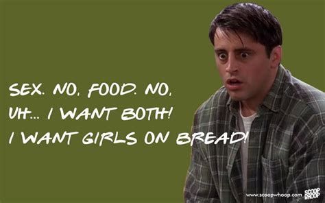 25 Adorable Quotes By Joey That Explain Why Hes The Most Loveable