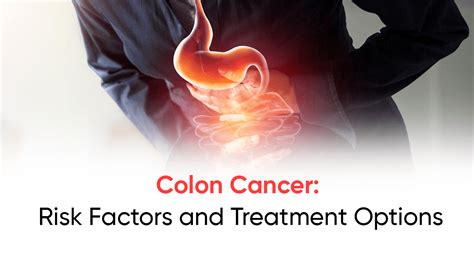 Colon Cancer Risk Factors And Treatment Options Chennai Laser Gastro
