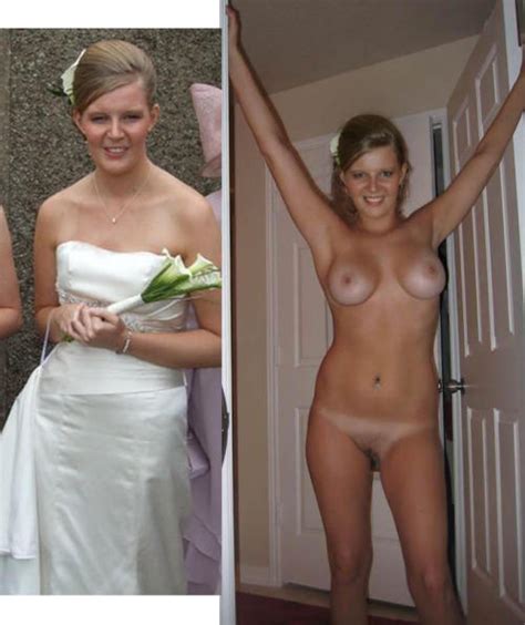 Dressed Undressed Nude Brides Before And After Hard Porn Pictures