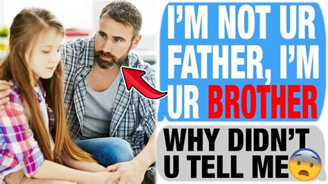 ⭐aita⭐ for not telling my daughter that i am actually her brother r aita youtube