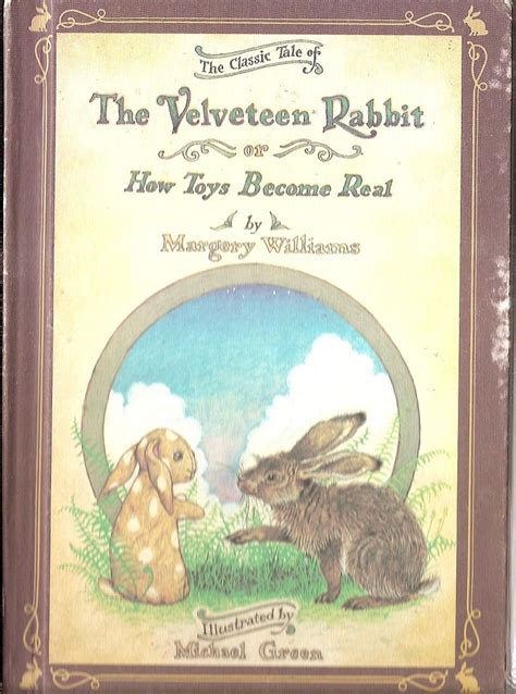 The Velveteen Rabbit Rabbit Book Velveteen Rabbit Favorite