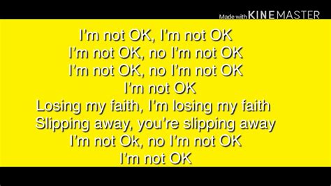 Im Not Ok Lyrics Youtube