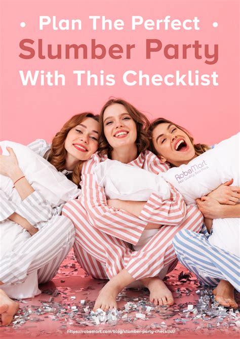 Plan The Perfect Slumber Party With This Checklist Youre Never Too