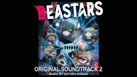 Beastars Season 2 Ost Im Six Eyes By Satoru Kosaki Youtube