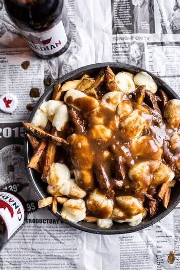 Authentic Canadian Poutine Half Baked Harvest