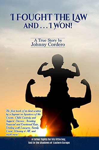 I Fought The Law And I Won Ebook Cordero Johnny Kindle Store