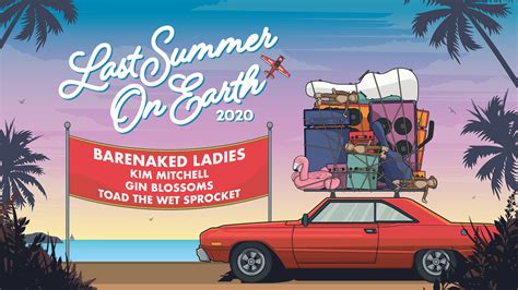 Barenaked Ladies Announce Last Summer On Earth 2020 Headline Budweiser Stage Toronto July 23