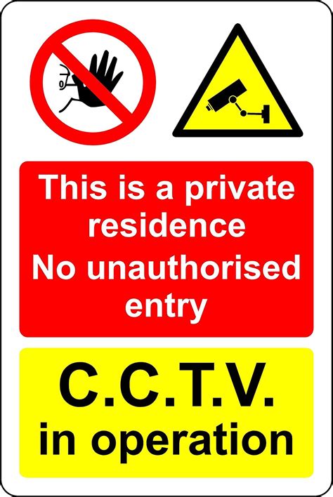 This Is A Private Residence No Unauthorised Entry Cctv In Operation