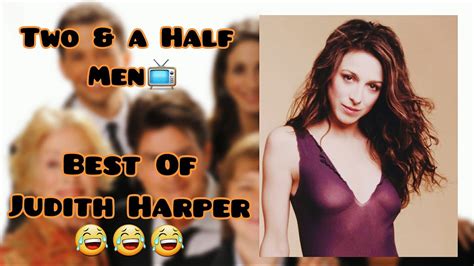 Two And A Half Men Best Of Judith Harper Funny Moments Part 1 Sonymovies Funnymoments Youtube