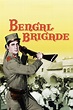 Bengal Brigade (1954) - Posters — The Movie Database (TMDB)