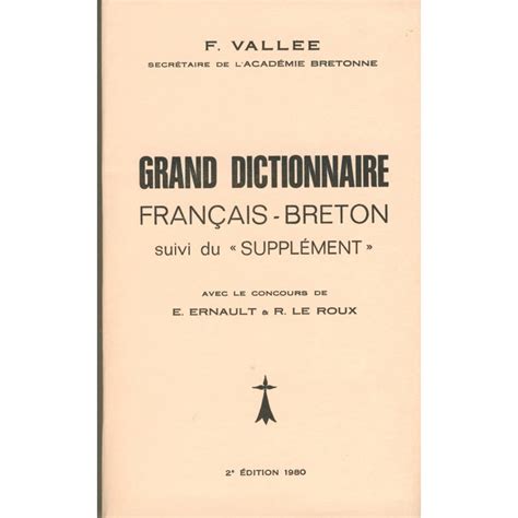 Grand Dictionnaire Français Breton Suivi Du Supplément