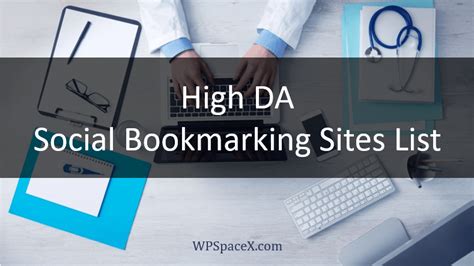 High Da Social Bookmarking Sites List Dofollow