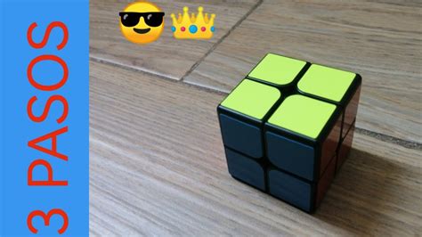 Como Armar El Cubo De Rubik 2x2 En 3 Pasos Youtube