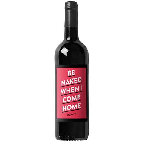 Typewine Wine Bottle Label Be Naked HUS HEM