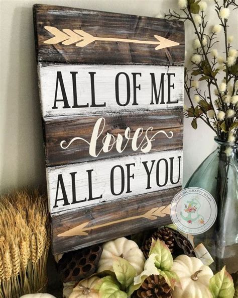 All Of Me Loves All Of You Sign Wedding T By Coastalcraftymama