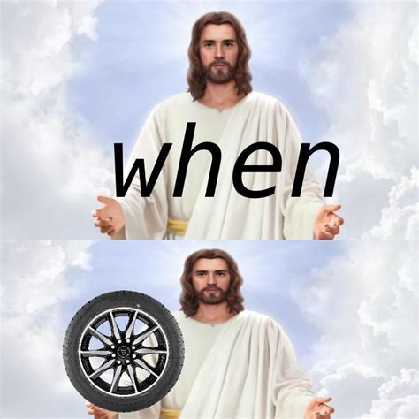 When Jesus Takes The Wheel Rantimeme