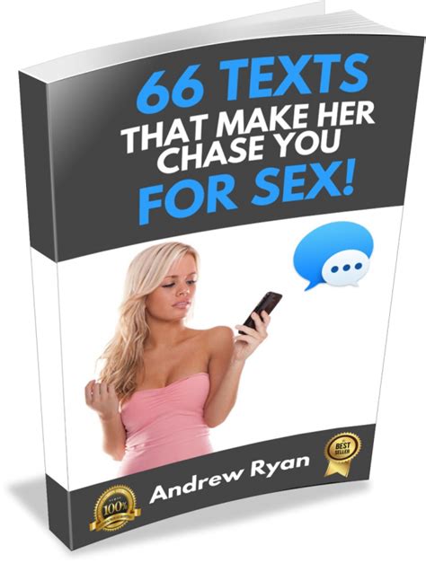 66 Texts That Make Her Chase You For Sex Reviews